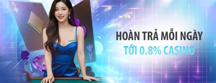 hoàn trả casino fun88